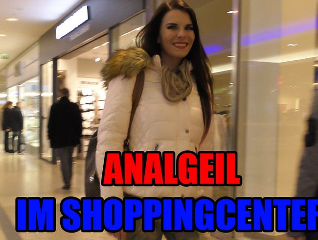 Analgeil im Shoppingcenter