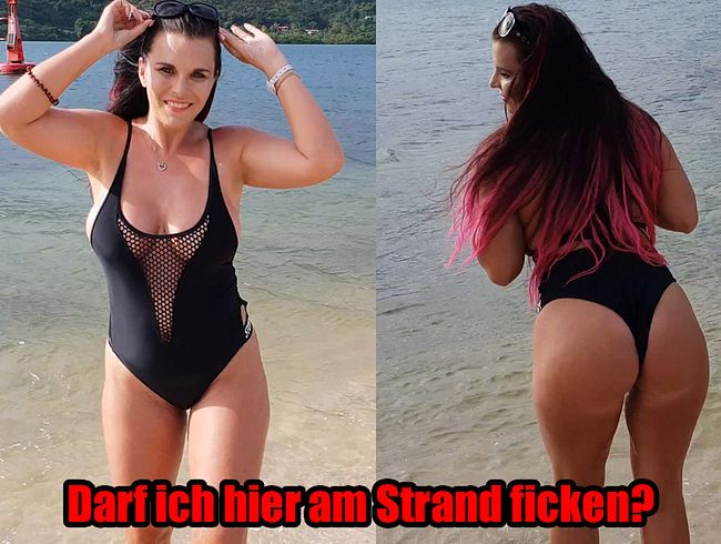 Darf ich hier am Strand ficken?