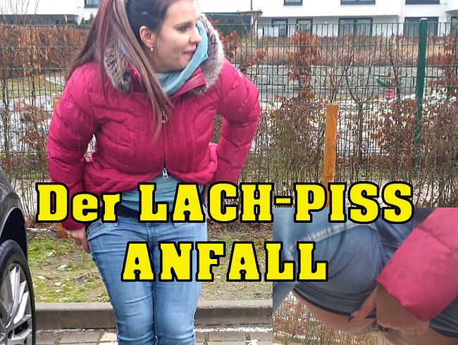 Der LACH-PISS Anfall