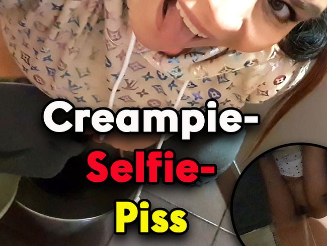 Creampie - Selfie - Piss
