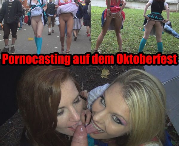 Pornocasting auf dem Oktoberfest - 100% real !!!